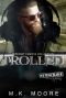 [Internet Famous Collection 08] • Trolled (Internet Famous Collection Book 8)